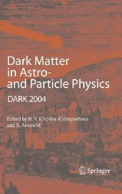 Cover of Dark Matter in Astro- And Particle Physics