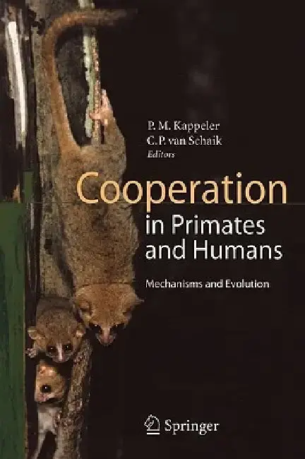 Cover of Cooperation in Primates and Humans