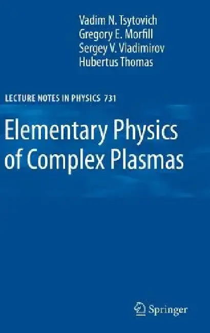 Cover of Elementary Physics of Complex Plasmas