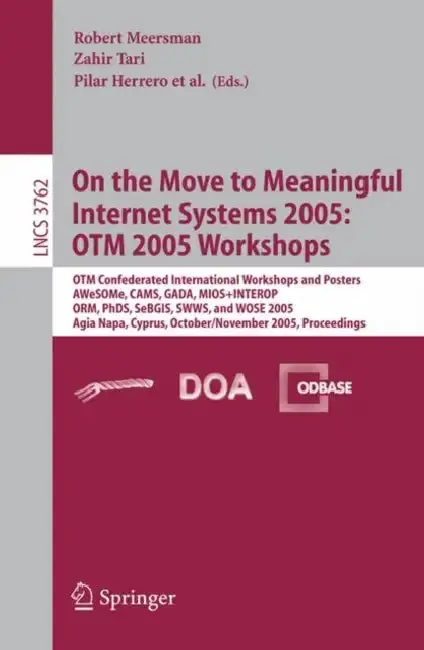 Cover of On the Move to Meaningful Internet Systems 2005