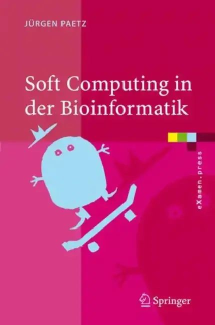 Cover of Soft Computing in Der Bioinformatik