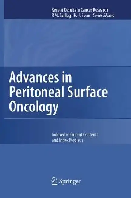 Cover of Advances in Peritoneal Surface Oncology