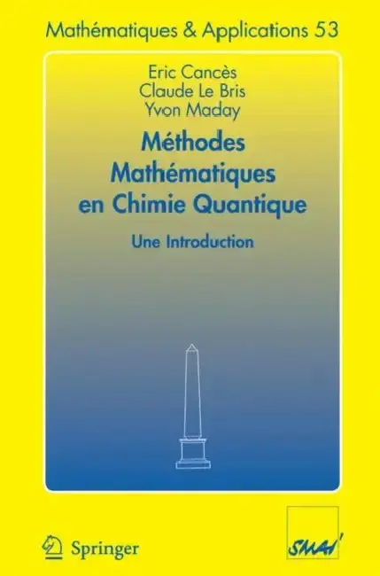 Cover of Méthodes Mathématiques En Chimie Quantique. Une Introduction