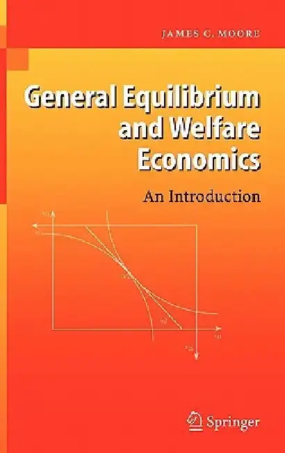 Cover of General Equilibrium and Welfare Economics