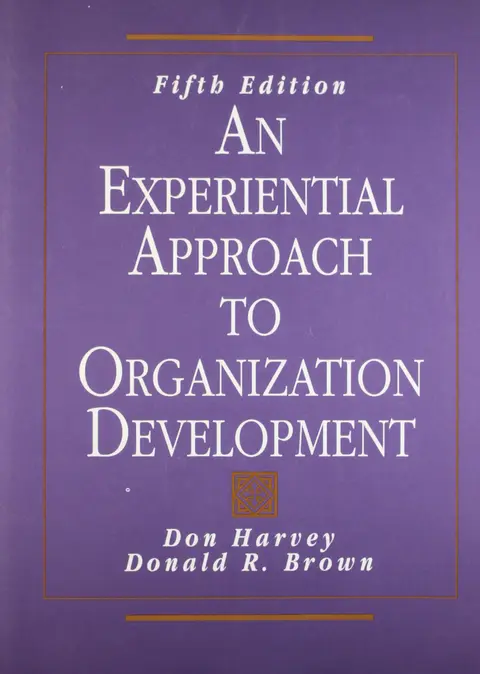 Cover of An Experiential Approach to Organization Development