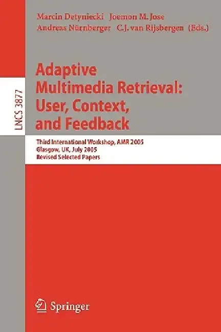 Cover of Adaptive Multimedia Retrieval