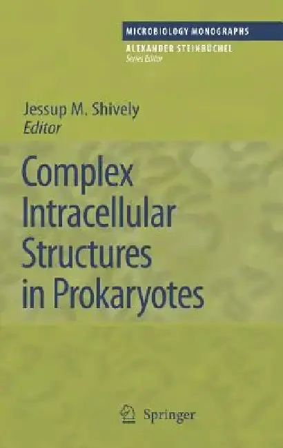 Cover of Complex Intracellular Structures in Prokaryotes