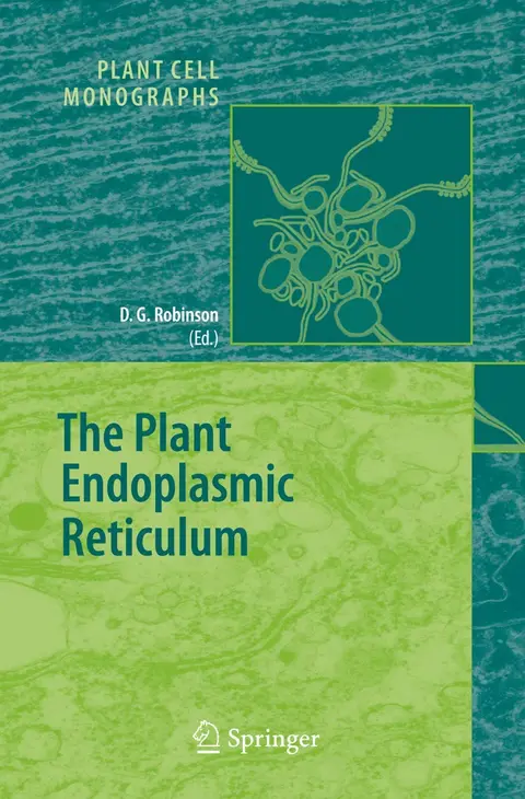 Cover of The Plant Endoplasmic Reticulum