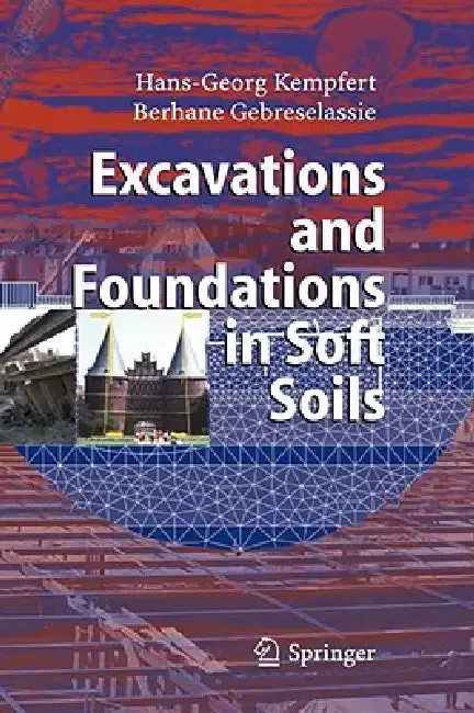 Cover of Excavations and Foundations in Soft Soils