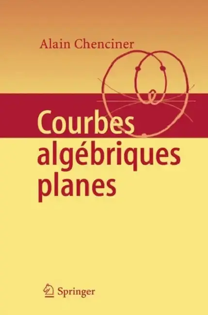 Cover of Courbes Algébriques Planes