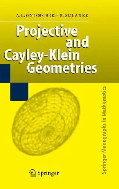 Cover of Projective and Cayley-Klein Geometries