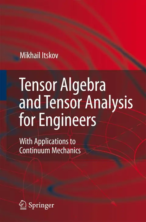 Cover of Tensor Algebra and Tensor Analysis for Engineers