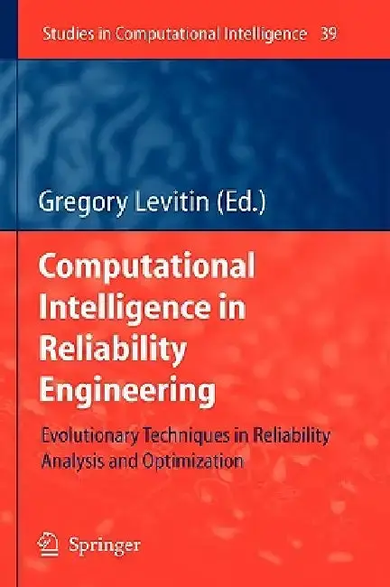 Cover of Computational Intelligence in Reliability Engineering