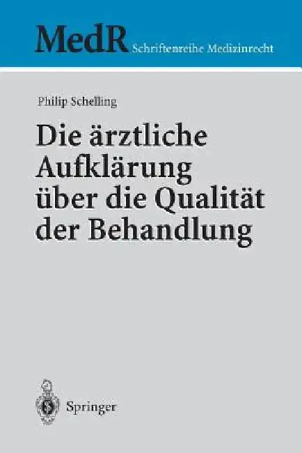 Cover of Die Ärztliche Aufklärung Über Die Qualität Der Behandlung