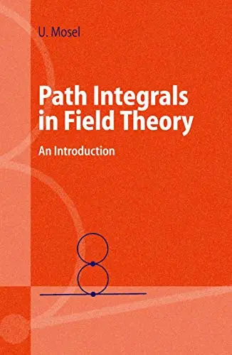 Cover of Path Integrals in Field Theory