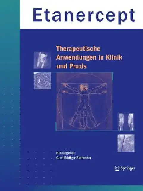 Cover of Etanercept - Therapeutische Anwendungen in Klinik Und PRAXIS