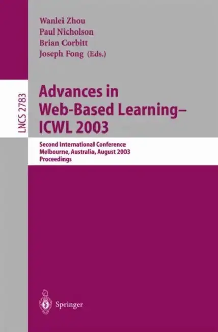 Cover of Advances in Web-Based Learning -- Icwl 2003