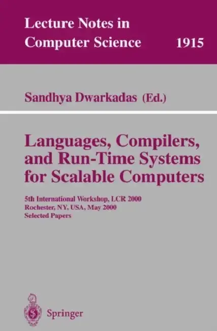 Cover of Languages, Compilers, and Run-Time Systems for Scalable Computers