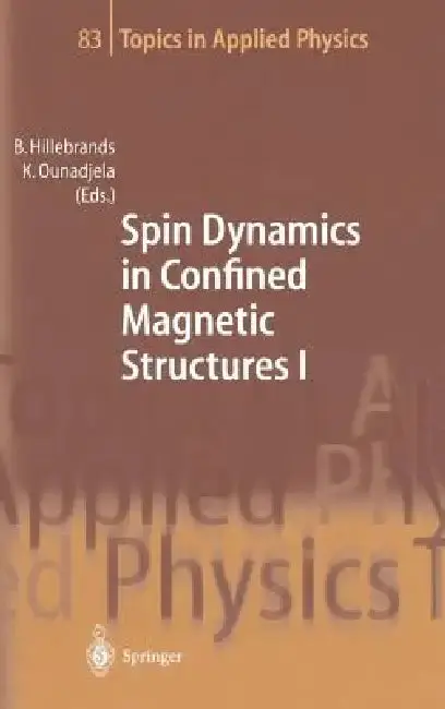 Cover of Spin Dynamics in Confined Magnetic Structures I