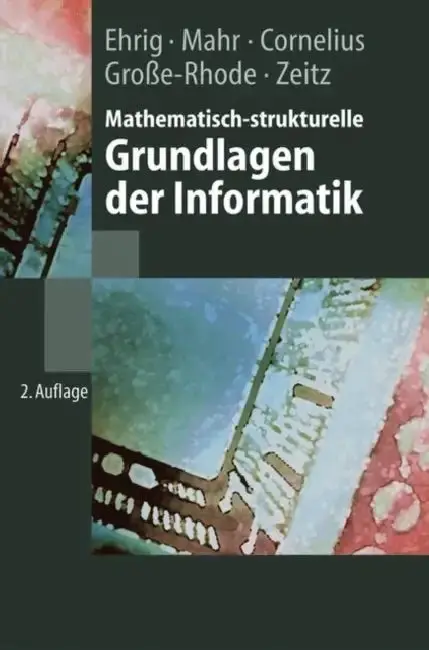 Cover of Mathematisch-Strukturelle Grundlagen Der Informatik