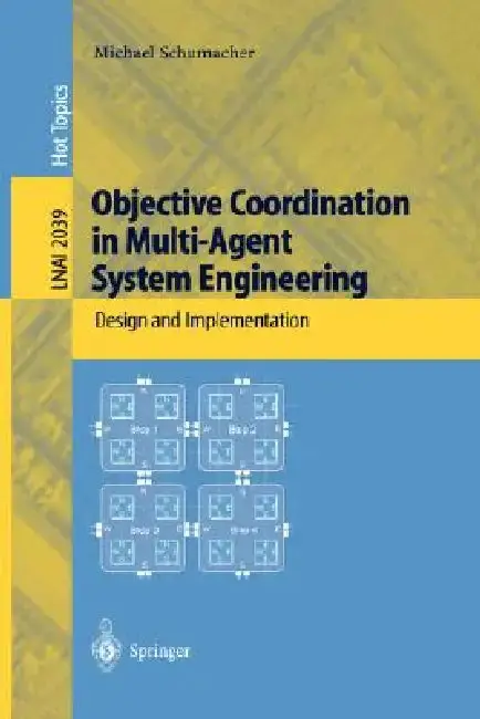 Cover of Objective Coordination in Multi-Agent System Engineering
