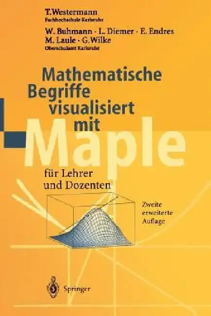 Cover of Mathematische Begriffe Visualisiert Mit Maple