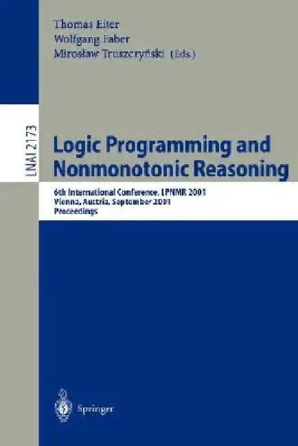 Cover of Logic Programming and Nonmonotonic Reasoning