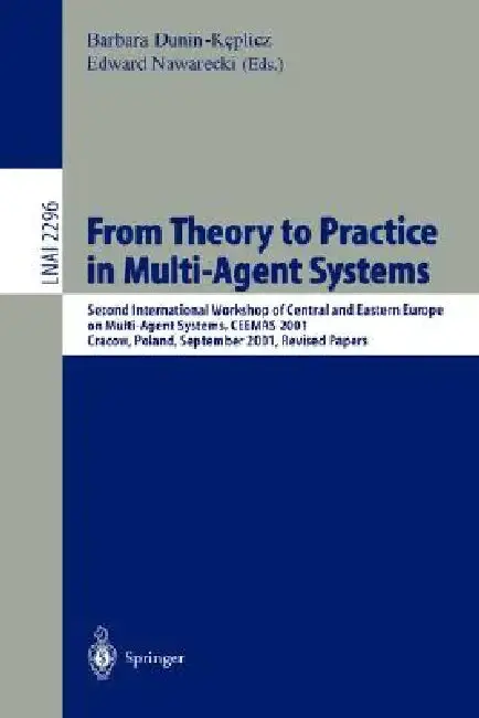 Cover of From Theory to Practice in Multi-Agent Systems