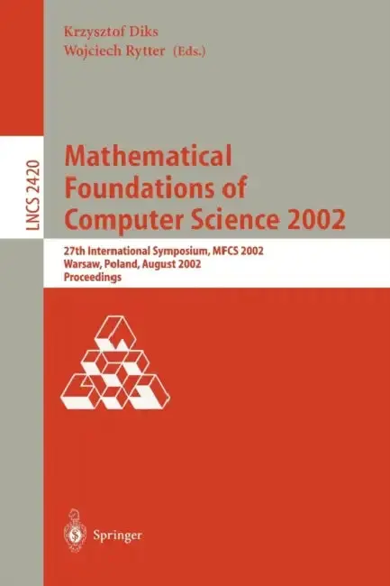 Cover of Mathematical Foundations of Computer Science 2002