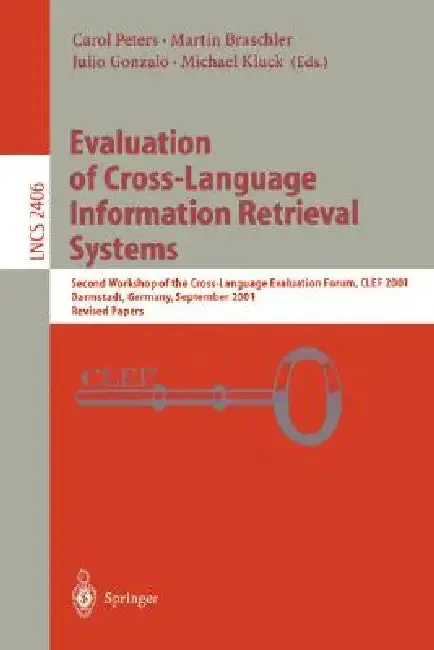 Cover of Evaluation of Cross-Language Information Retrieval Systems