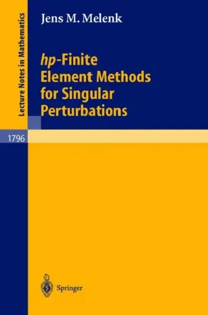 Cover of Hp-Finite Element Methods for Singular Perturbations