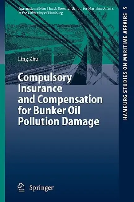 Cover of Compulsory Insurance and Compensation for Bunker Oil Pollution Damage