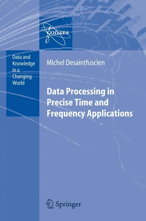 Cover of Data Processing in Precise Time and Frequency Applications