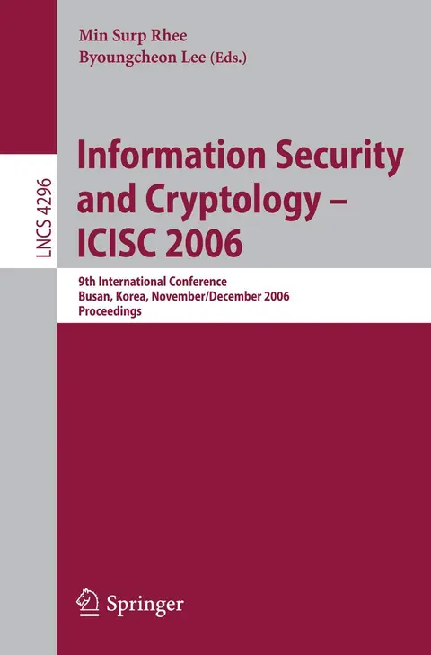 Cover of Information Security and Cryptology – ICISC 2006