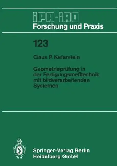 Cover of Geometrieprüfung in Der Fertigungsmeßtechnik Mit Bildverarbeitenden Systemen