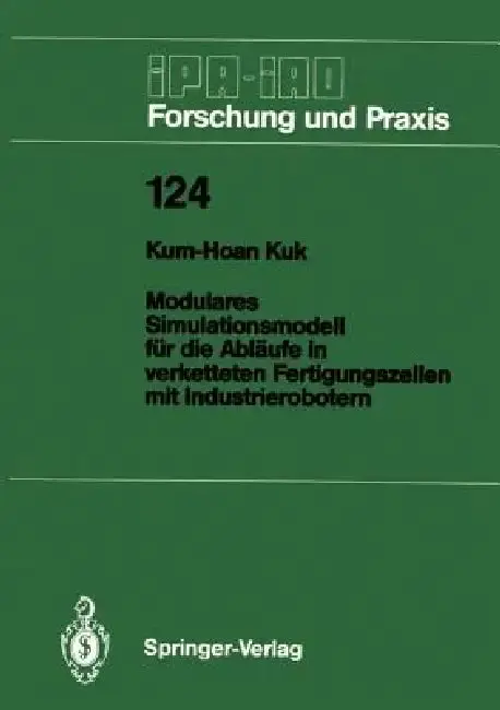 Cover of Modulares Simulationsmodell Für Die Abläufe in Verketteten Fertigungszellen Mit Industrierobotern