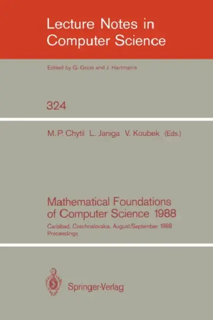 Cover of Mathematical Foundations of Computer Science 1988