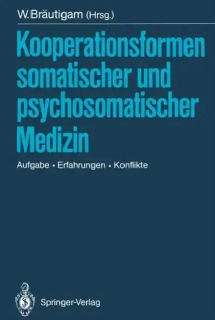 Cover of Kooperationsformen Somatischer Und Psychosomatischer Medizin