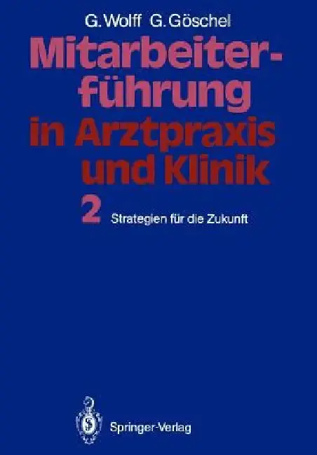 Cover of Mitarbeiterführung in Arztpraxis Und Klinik
