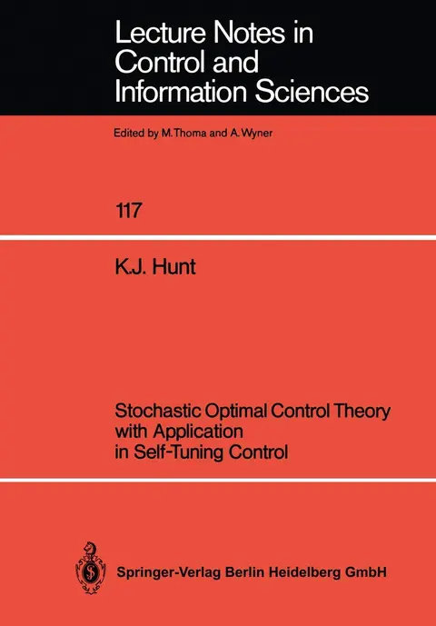 Cover of Stochastic Optimal Control Theory with Application in Self-tuning Control