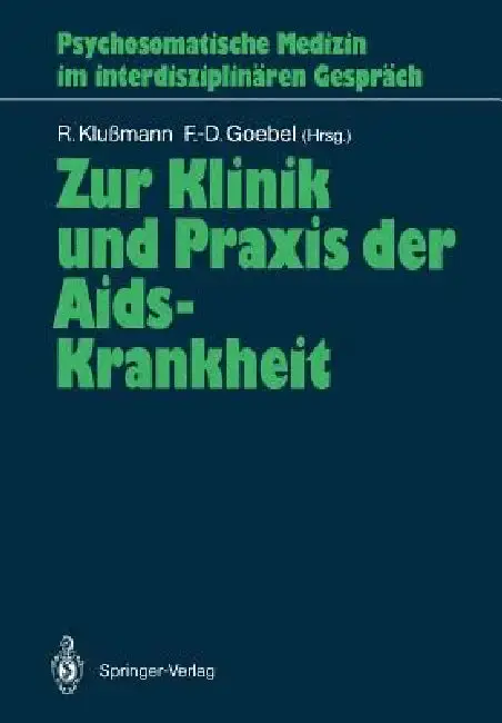 Cover of Zur Klinik Und PRAXIS Der Aids-Krankheit