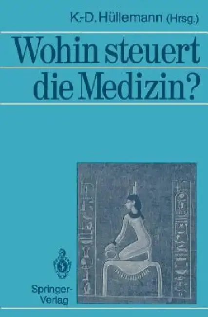 Cover of Wohin Steuert Die Medizin?