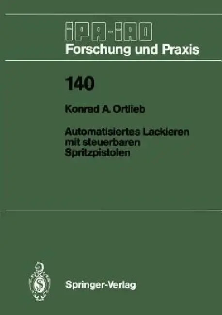 Cover of Automatisiertes Lackieren Mit Steuerbaren Spritzpistolen
