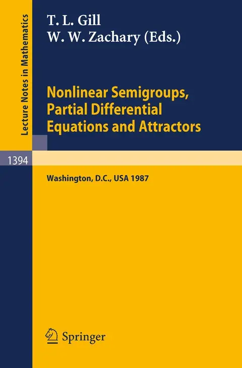 Cover of Nonlinear Semigroups, Partial Differential Equations and Attractors