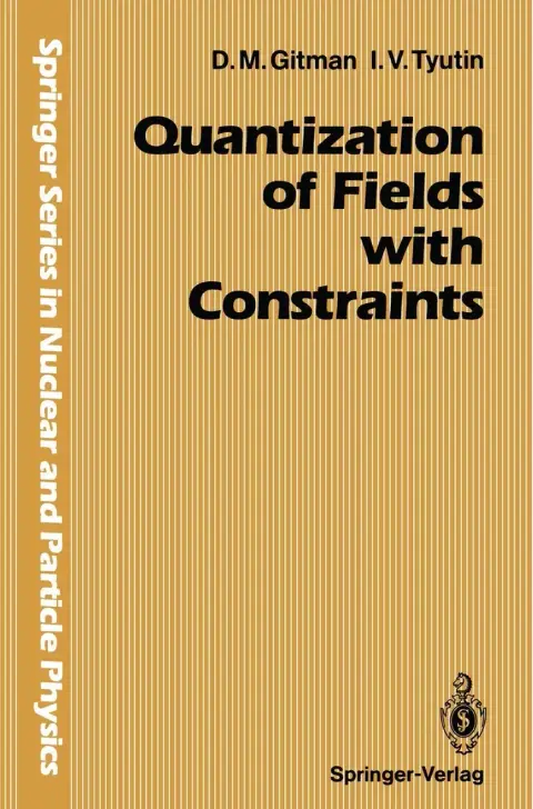Cover of Quantization of Fields with Constraints
