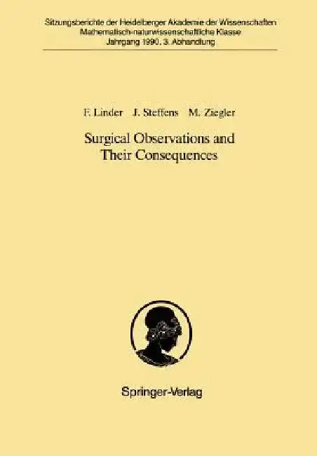 Cover of Surgical Observations and Their Consequences