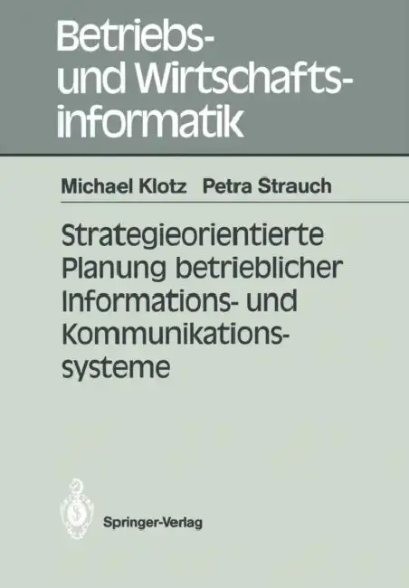 Cover of Strategieorientierte Planung Betrieblicher Informations- Und Kommunikationssysteme