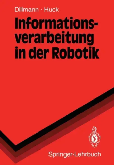 Cover of Informationsverarbeitung in Der Robotik