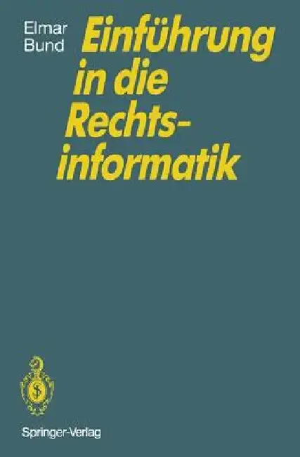 Cover of Einführung in Die Rechtsinformatik