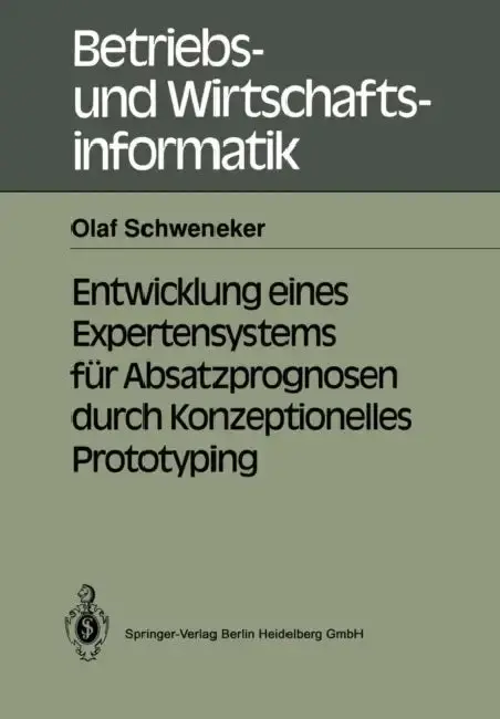 Cover of Entwicklung Eines Expertensystems Für Absatzprognosen Durch Konzeptionelles Prototyping